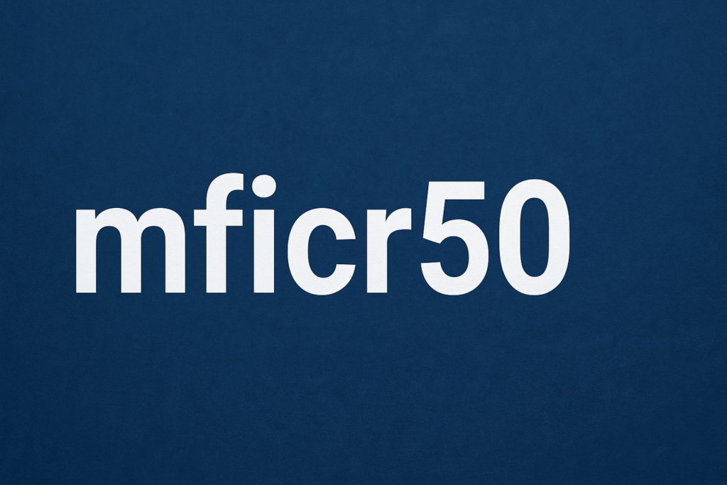 mficr50: A Deep Exploration of Meaning, Purpose, and Modern Digital Relevance