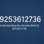 Understanding the Mystery Behind 9253612736