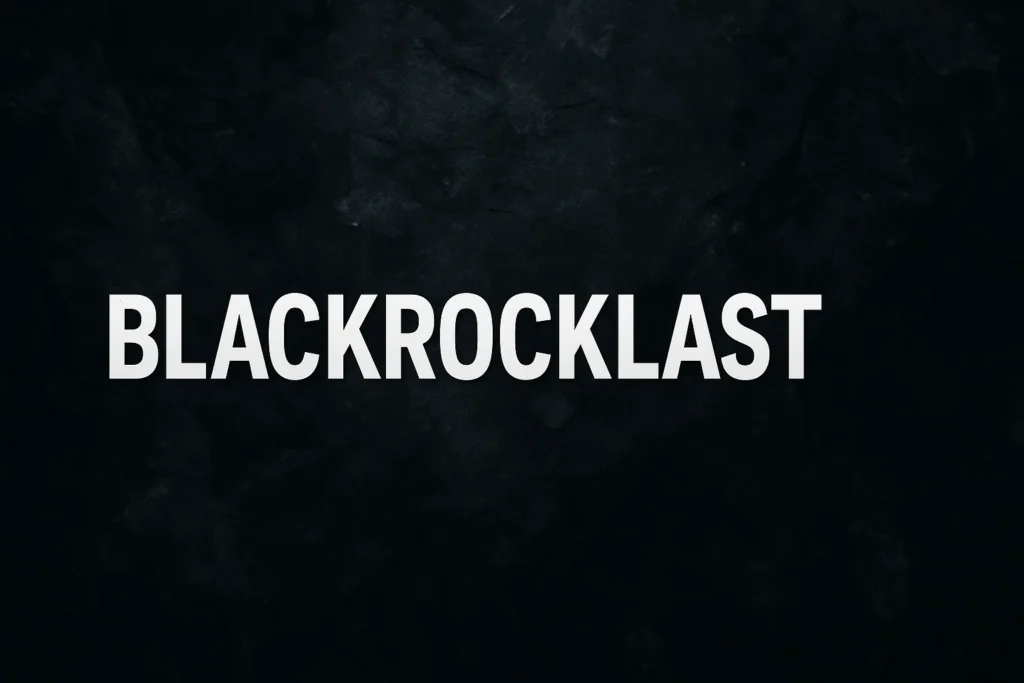 Understanding BlackRockLast: The Mysterious Rise of a New Online Platform