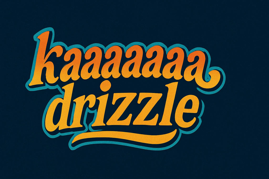 Kaaaaaaadrizzle: The Internet’s Newest Vibe Word and the Cultural Story Behind It